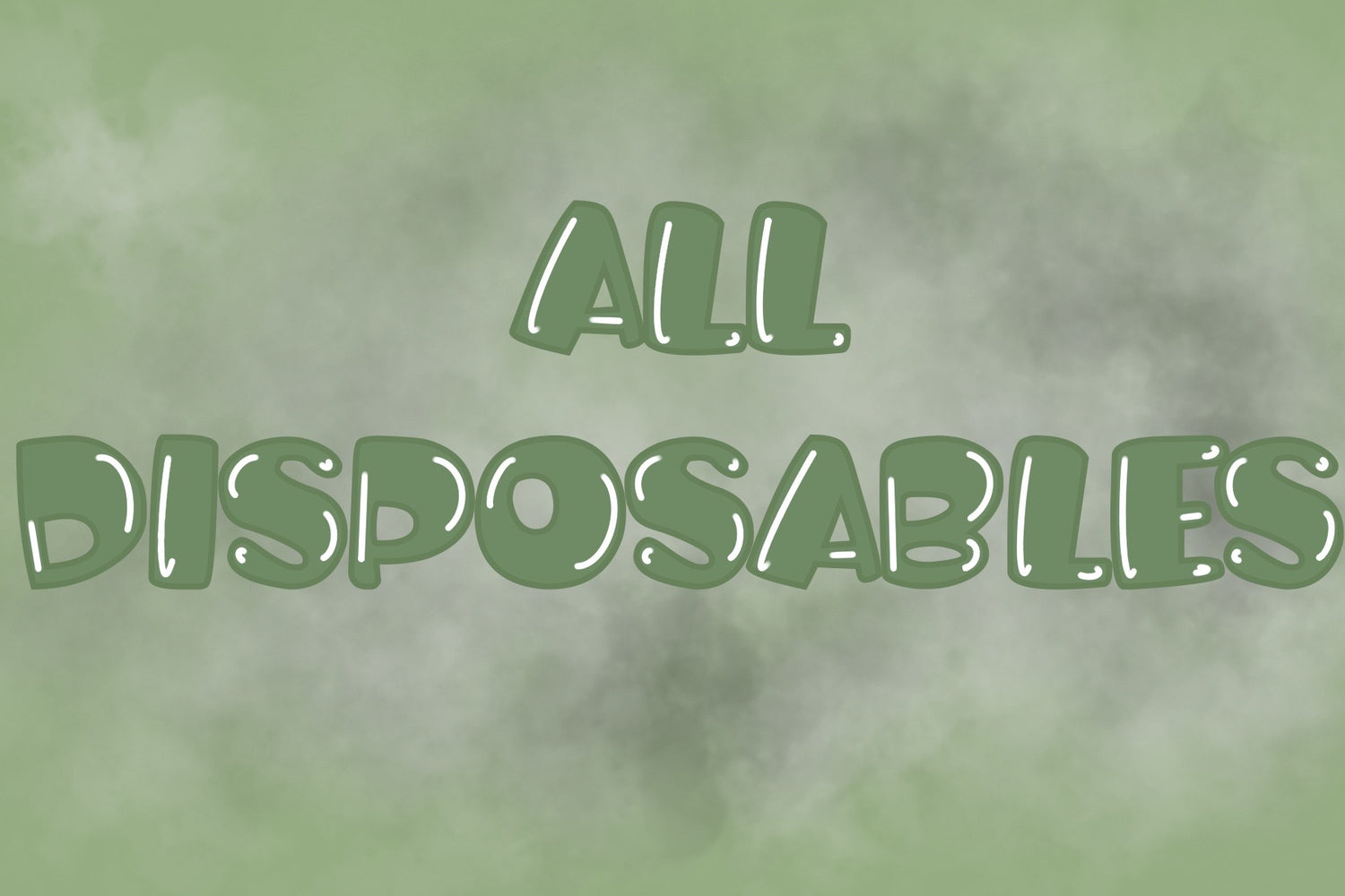 All disposables