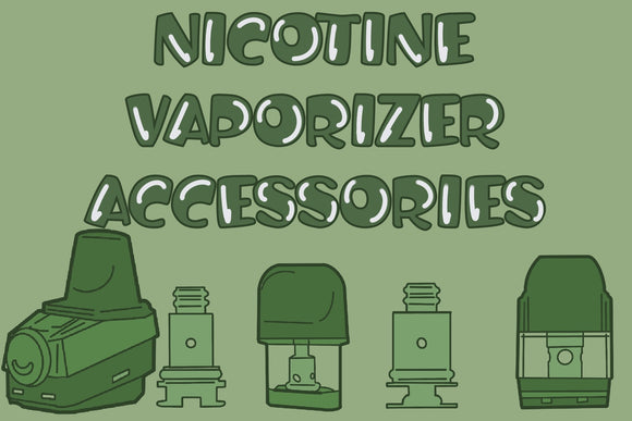 Nicotine Vaporizer accessories